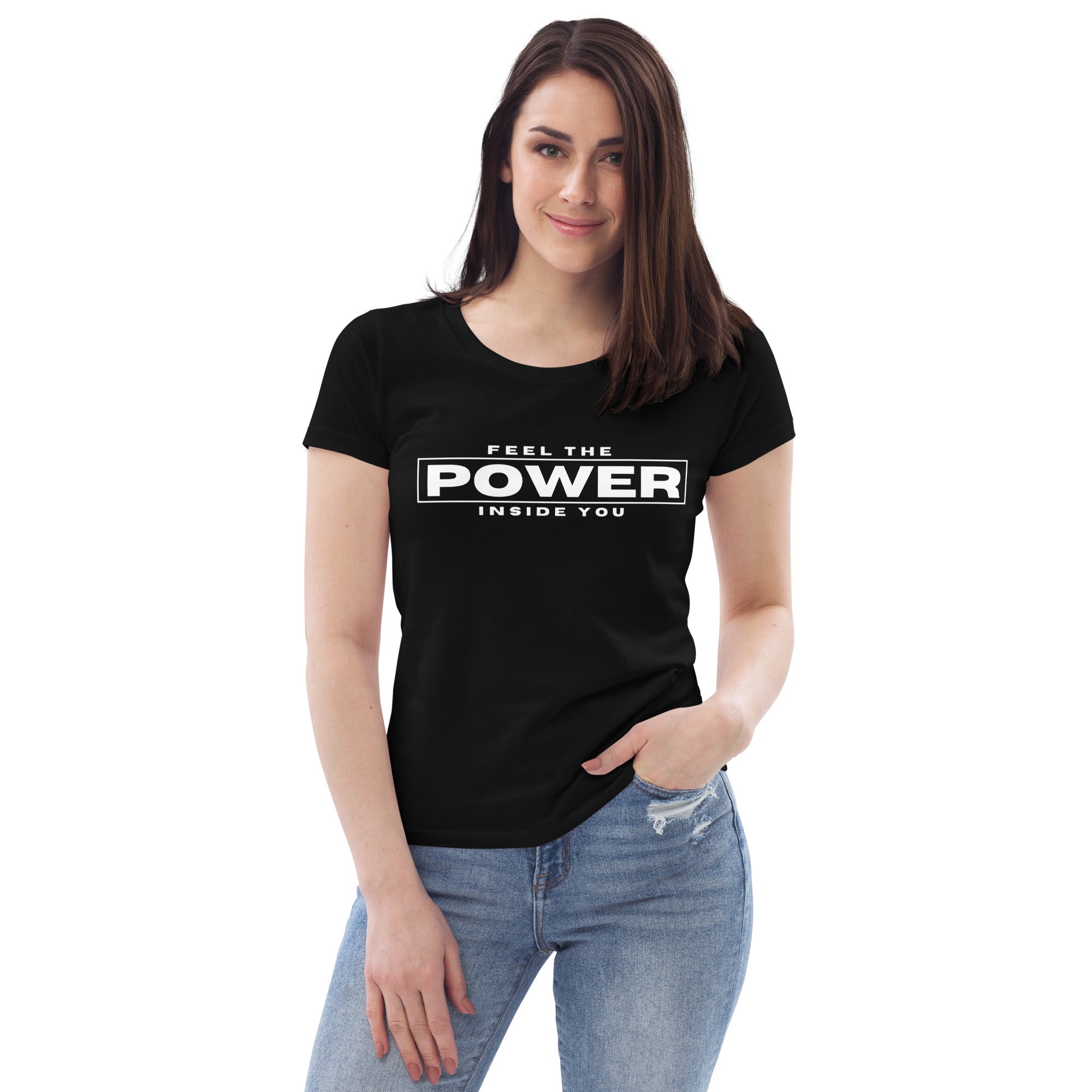 The Power Inside you Women's Fitted eco T-Shirt